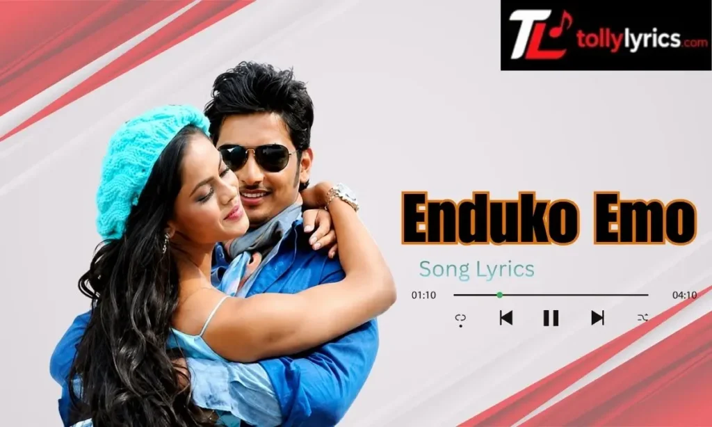Enduko Emo Song Lyrics