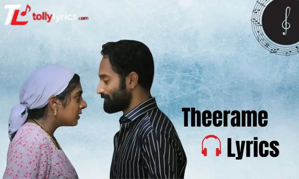 Theerame Lyrics